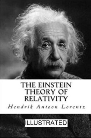 Cover of The Einstein Theory of Relativity illustrated