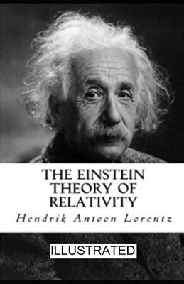 Book cover for The Einstein Theory of Relativity illustrated