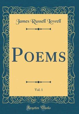 Book cover for Poems, Vol. 1 (Classic Reprint)