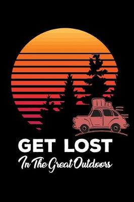 Book cover for Get lost in the great outdoor