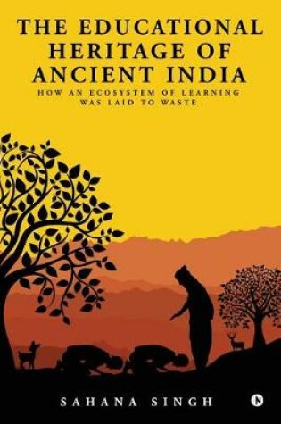 Cover of The Educational Heritage of Ancient India
