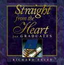 Book cover for Straight from the Heart for Graduates