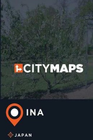 Cover of City Maps Ina Japan