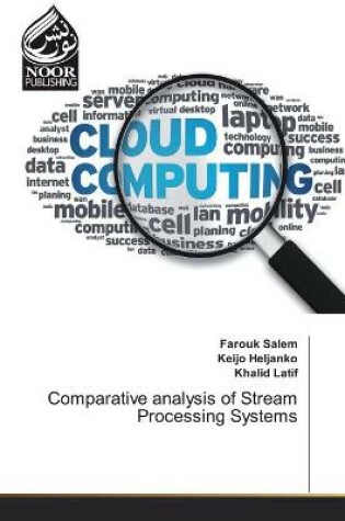 Cover of Comparative analysis of Stream Processing Systems