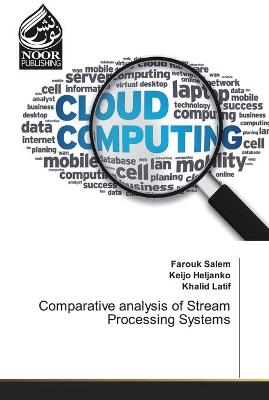 Book cover for Comparative analysis of Stream Processing Systems