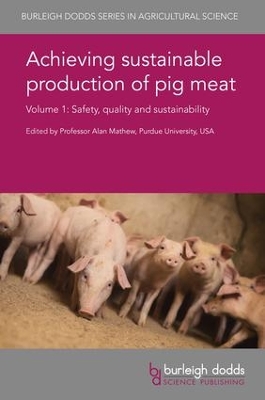 Cover of Achieving sustainable production of pig meat Volume 1