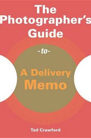 Cover of Photographer's Guide to A Delivery Memo