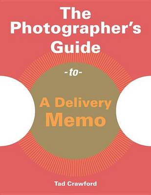 Book cover for Photographer's Guide to A Delivery Memo