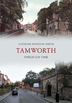 Book cover for Tamworth Through Time