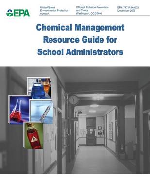 Book cover for Chemical Management Resource Guide for School Administrators