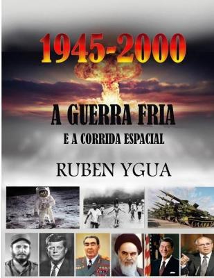 Book cover for A Guerra Fria E a Corrida Espacial