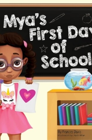 Cover of Mya's First Day Of School