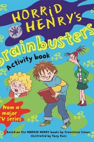 Cover of Horrid Henry's Brainbusters