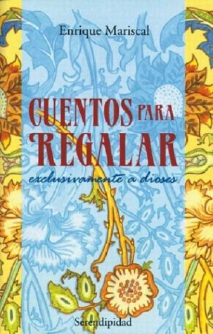 Book cover for Cuentos Para Regalar - Exclusivamente a Dioses