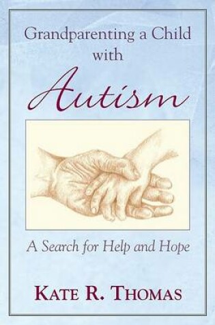 Cover of Grandparenting a Child with Autism