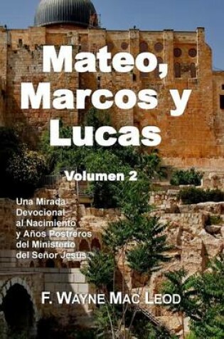 Cover of Mateo, Marcos y Lucas (Volumen 2)
