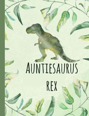 Book cover for Auntiesaurus Rex