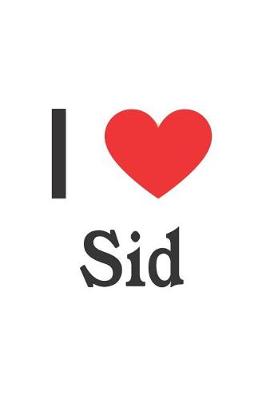 Book cover for I Love Sid