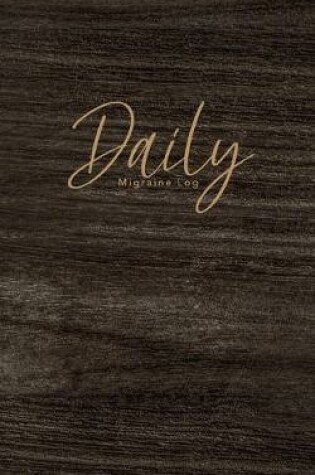 Cover of Daily Migraine Log