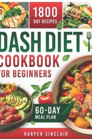 Cover of Dash Diet Cookbook for Beginners