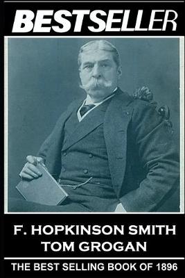 Book cover for F. Hopkinson Smith - Tom Grogan