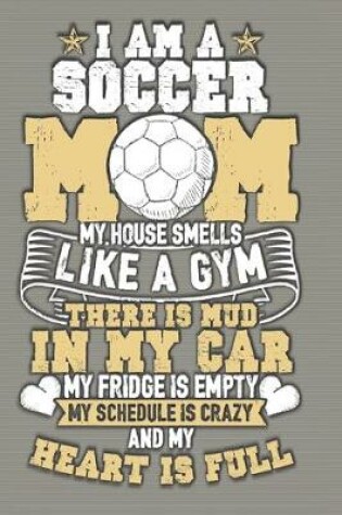Cover of Soccer Mom House Smells Like A Gym