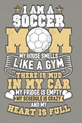 Book cover for Soccer Mom House Smells Like A Gym