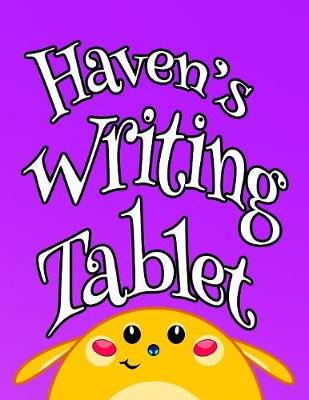 Book cover for Haven's Writing Tablet