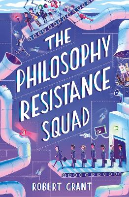 Book cover for The Philosophy Resistance Squad