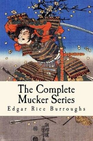 Cover of The Complete Mucker Series