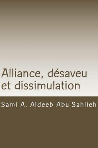 Cover of Alliance, Desaveu Et Dissimulation