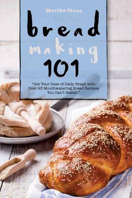 Book cover for Bread Making 101
