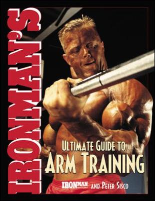 Book cover for Ironman's Ultimate Guide to Arm Training