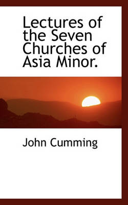 Book cover for Lectures of the Seven Churches of Asia Minor.