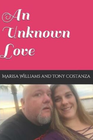 Cover of An Unknown Love
