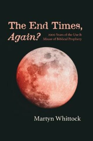 Cover of The End Times, Again?