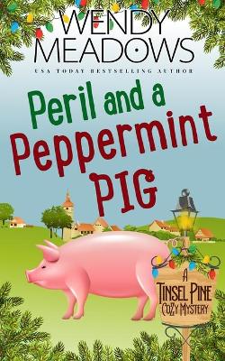 Book cover for Peril and a Peppermint Pig