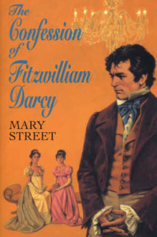 Cover of The Confession of Fitzwilliam Darcy