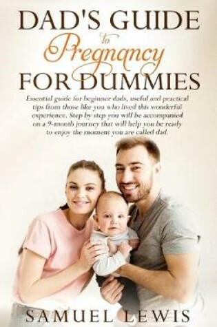 Cover of Dad's Guide to Pregnancy for Dummies