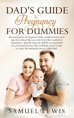 Book cover for Dad's Guide to Pregnancy for Dummies