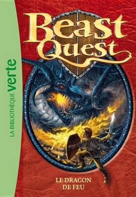 Book cover for Beast Quest 01 - Le Dragon de Feu