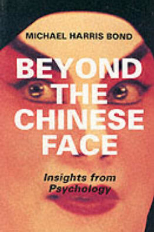 Cover of Beyond the Chinese Face