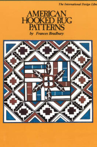 Cover of American Hooked Rug Patterns
