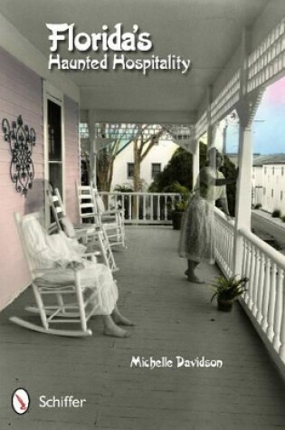 Cover of Florida's Haunted Hpitality