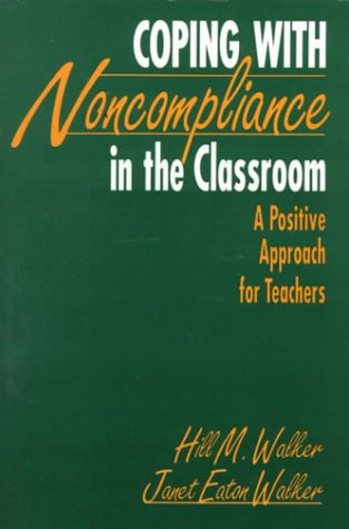 Book cover for Coping with Noncompliance in the Classroom