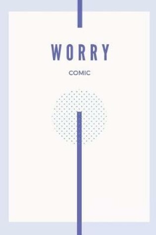 Cover of Worry Comic