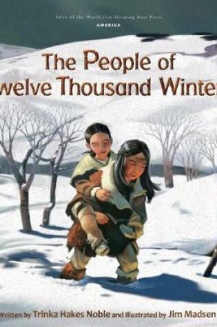 Cover of The People of Twelve Thousand Winters