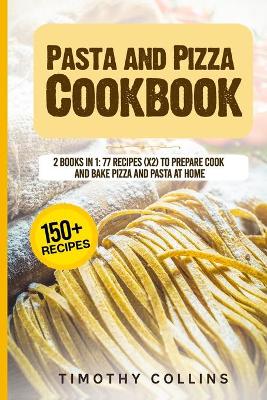 Book cover for Pasta and Pizza Cookbook