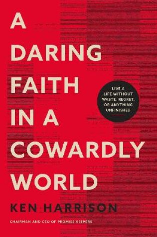 Cover of A Daring Faith in a Cowardly World