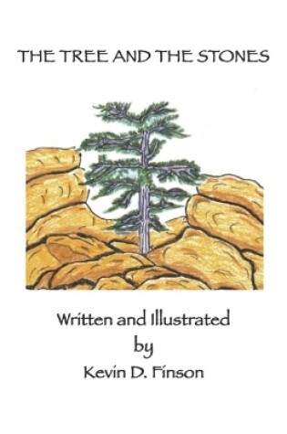 Cover of The Tree and the Stones